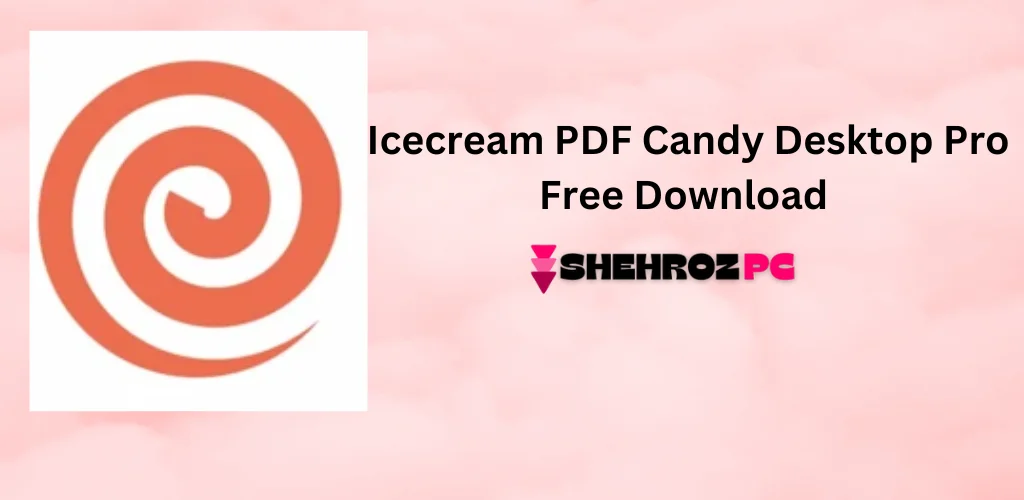 Icecream PDF Candy Desktop Pro Free Download