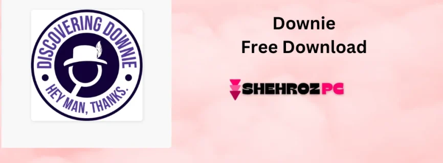 Downie Free Download 4.7.26