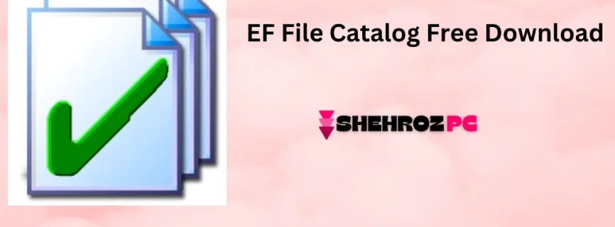 EF File Catalog Free Download 24.08