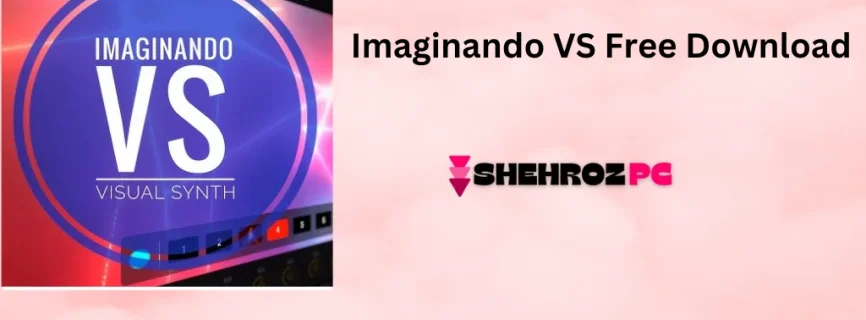 Imaginando VS Free Download 1.6.1