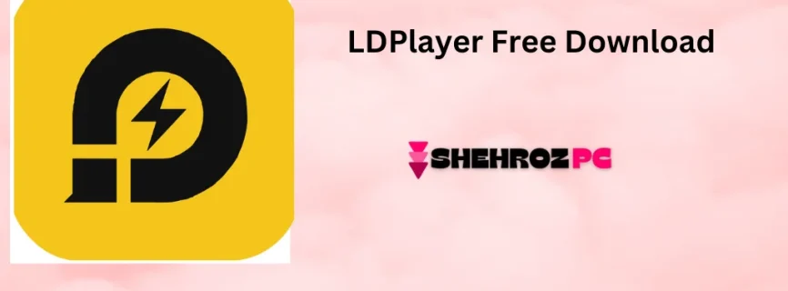 LDPlayer Free Download 9.1.20