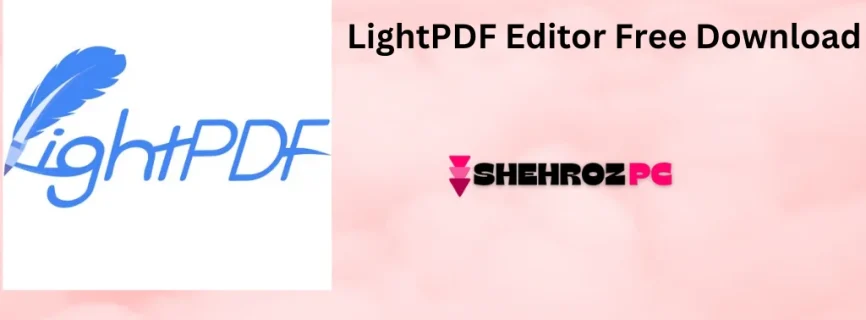 LightPDF Editor Free Download 2.14.10.1