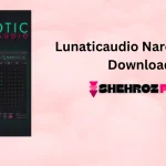 Lunaticaudio Narcotic Free Download 1.0.2096