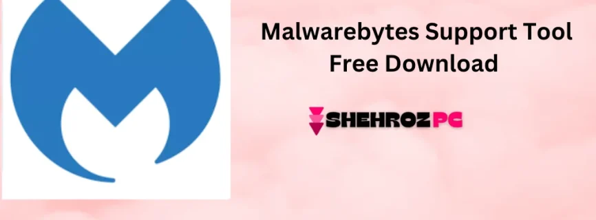 Malwarebytes Support Tool Free Download 1.9.12.1020