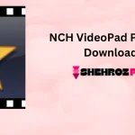 NCH VideoPad Pro Free Download 16.31