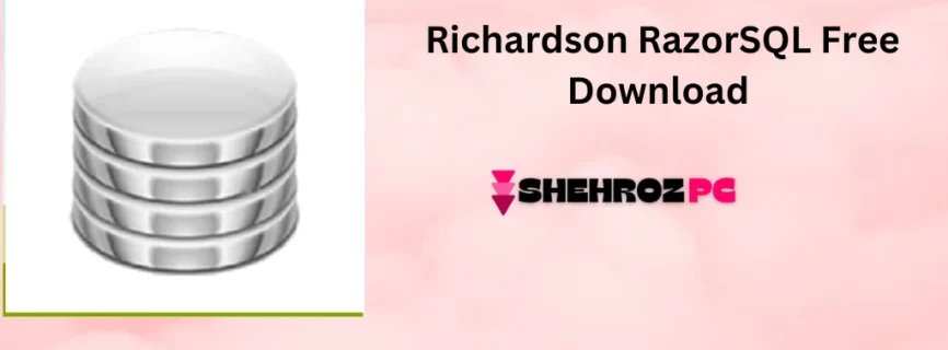 Richardson RazorSQL Free Download 10.6.2