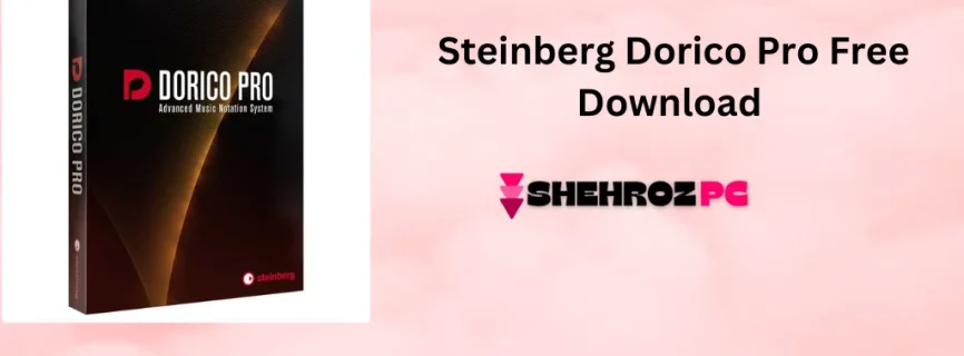 Steinberg Dorico Pro Free Download 5.1.51