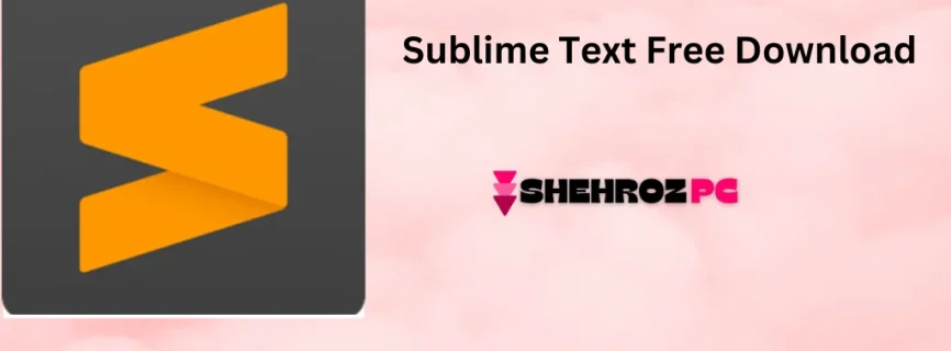 Sublime Text Free Download 4 Build 4180