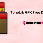 ToneLib GFX Free Download v4.8.1