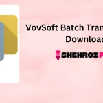 VovSoft Batch Translator Free Download 4.2