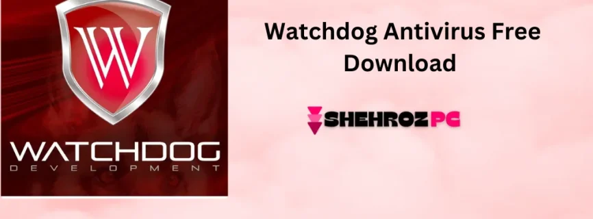 Watchdog Anti-Virus Free Download 1.7.37