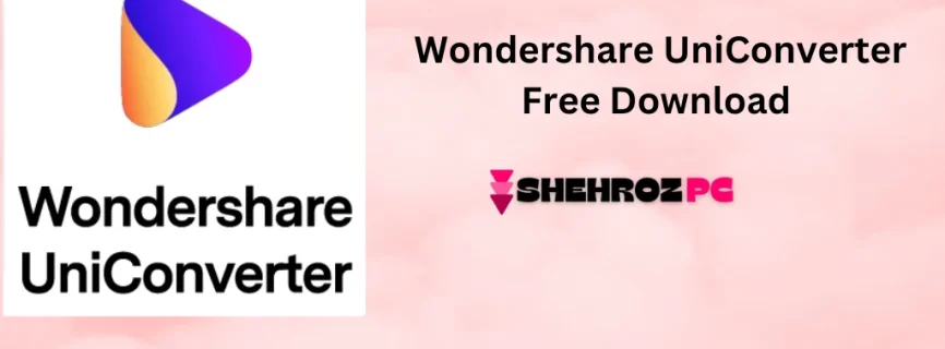 Wondershare UniConverter Free DOwnload 15.6.1.25