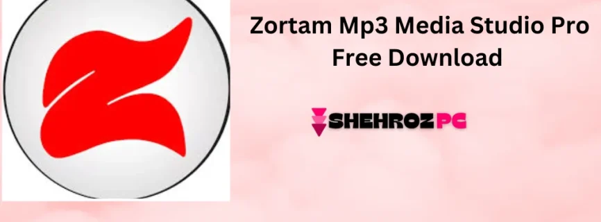 Zortam Mp3 Media Studio Pro Free Download 31.96