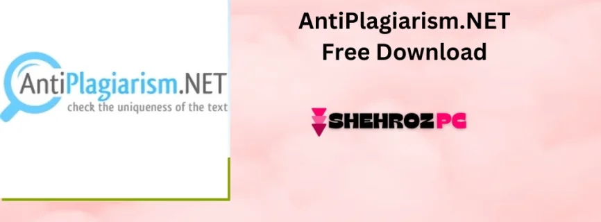 AntiPlagiarism.NET Free Download 4.133