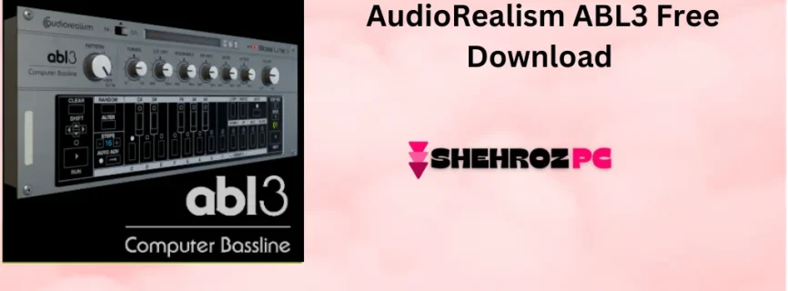 AudioRealism ABL3 Free Download v3.3.3.4