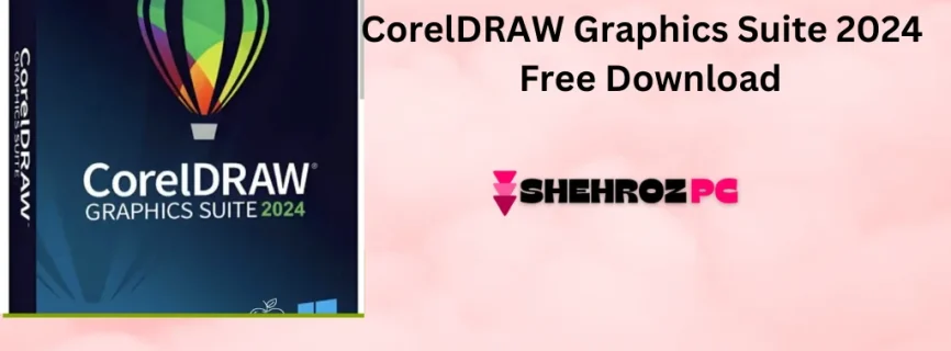 CorelDRAW Graphics Suite 2024 v25.2.0.72