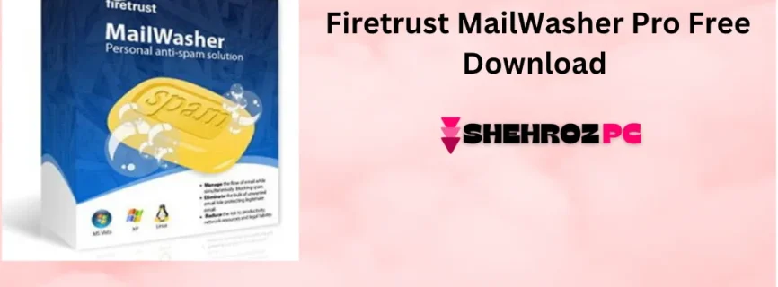 Firetrust MailWasher Pro Free Download 7.15.11