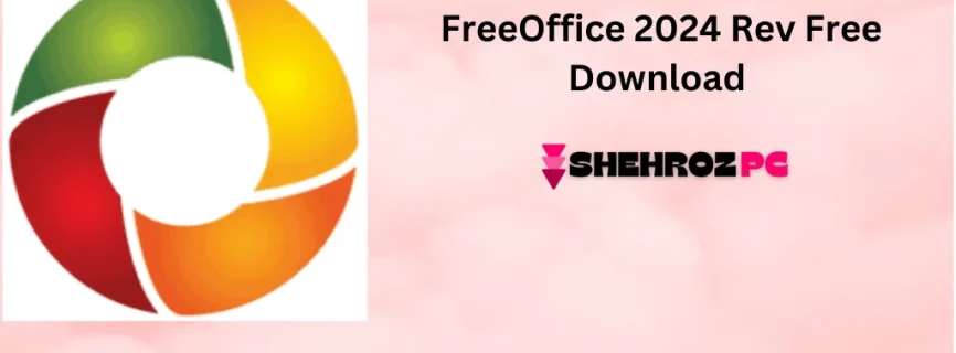 FreeOffice 2024 Rev. Free Download 1218