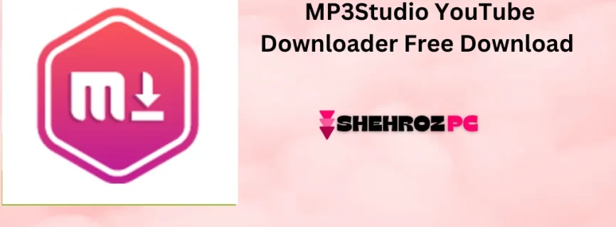 MP3Studio YouTube Downloader Free Download 2.0.27.1