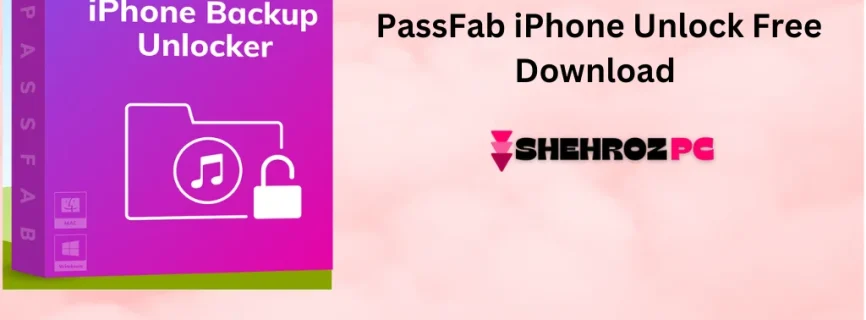 PassFab iPhone Unlock Free Download 3.7.3.15