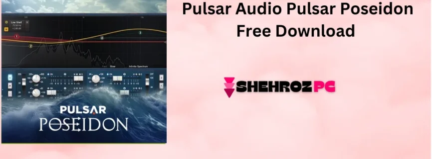 Pulsar Audio Pulsar Poseidon Free Download v1.0.6