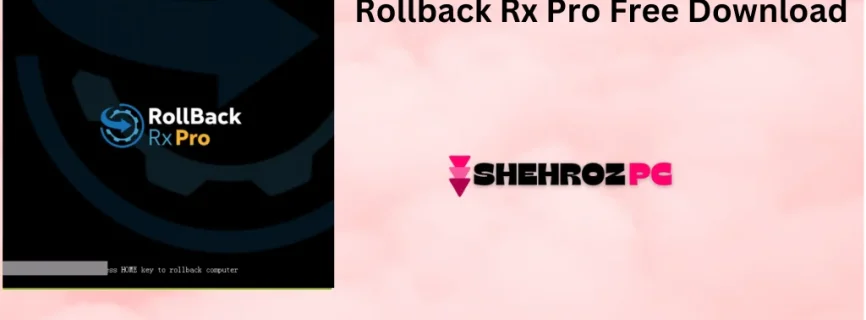 Rollback Rx Pro Free Download 12.7 Build 2710121211