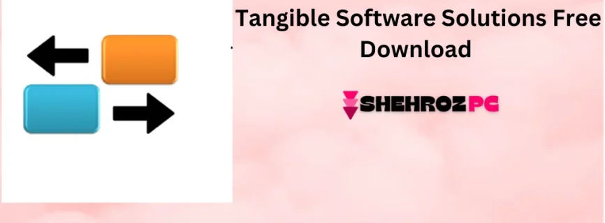 Tangible Software Solutions Free Download 09.2024