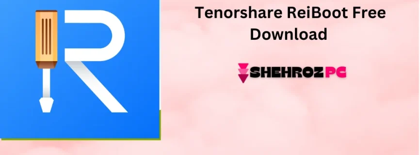 Tenorshare ReiBoot Free Download 9.5.3.1