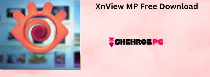 XnView MP Free Download v1.8.0 FE