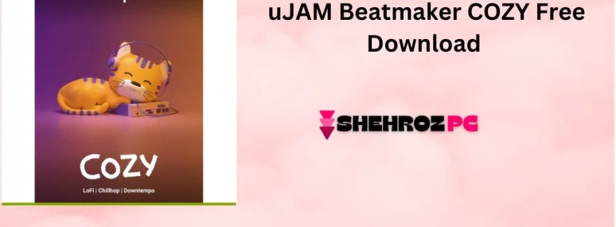 uJAM Beatmaker COZY Free Download 2.4.0